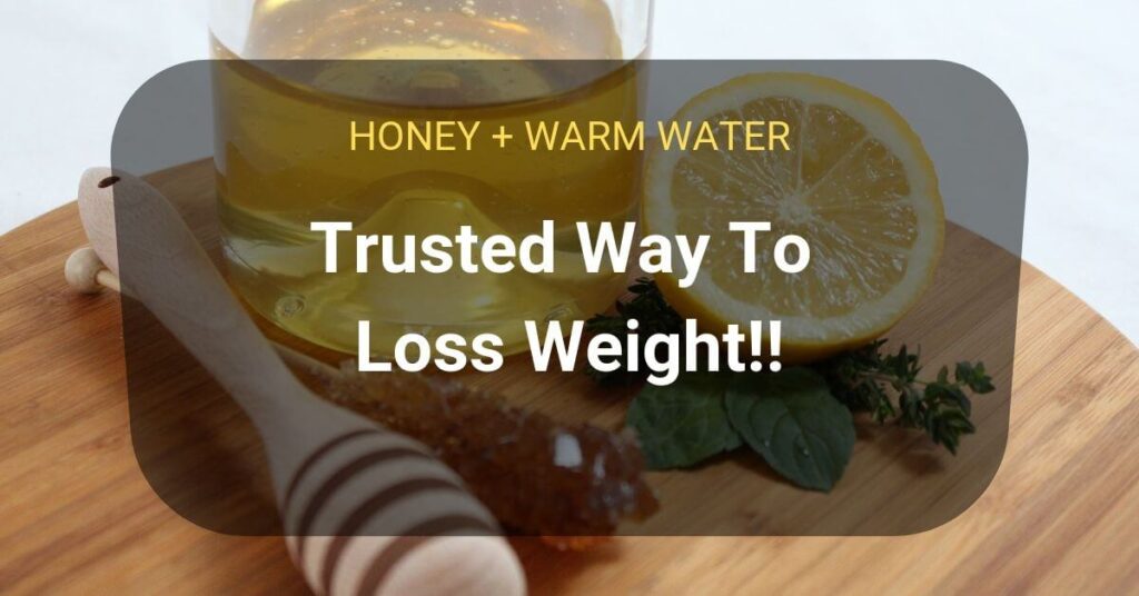 Weight Loss With Honey